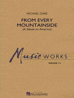 Michael Oare, From Every Mountainside (A Salute to America) Concert Band/Harmonie Partitur + Stimmen