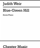 Judith Weir: Blue-Green Hill (Score/Piano) Flute, Clarinet, Violin, Cello, Piano Chamber Score