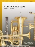 James L. Hosay, A Celtic Christmas Concert Band/Harmonie Partitur