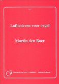 Lofliederen voor orgel Lofliederen voor orgel