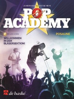 Pop Academy - Willkommen in der Bläser-Sektion (+Online Audio Access): für Bläser Posaune