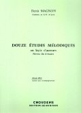 12 Études mélodiques en style d'auteurs pour chant (et piano) version élčve 12 Études mélodiques en style d'auteurs pour chant (et piano) version élčve