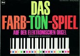 Das Farb-Ton-Spiel Band 4a für E-Orgel Melodien rund um die Weihnachtszeit