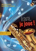 Écoute je joue vol.2 (+CD-ROM) pour saxophone alto