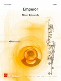 Thierry Deleruyelle Emperor Concert Band/Harmonie Partitur + Stimmen