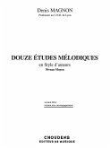 12 Études mélodiques en styles d'auteurs - niveau moyen pour chant et pianp partition (version avec accompagnement) 12 Études mélodiques en styles d'auteurs - niveau moyen pour chant et pianp partition (version avec accompagnement)