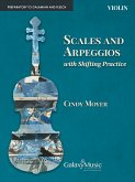 Scales and Arpeggios with Shifting Practice:Violin Scales and Arpeggios with Shifting Practice:Violin