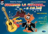 Roberto Fabbri, Suoniamo La Chitarra A Colori Gitarre Buch Roberto Fabbri, Suoniamo La Chitarra A Colori Gitarre Buch