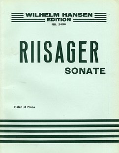 Knudĺge Riisager, Sonata For Violin and Piano Op. 5 Violine und Klavier Buch Knudĺge Riisager, Sonata For Violin and Piano Op. 5 Violine und Klavier Buch
