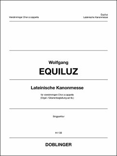 Lateinische Kanonmesse für gem Chor a cappella (Orgel/Gitarre ad lib) Partitur