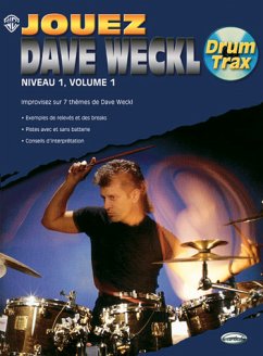 Cover Dave Weckl, Jouez Dave Weckl, Niveau 1, Volume 1 Schlagzeug Buch + CD
