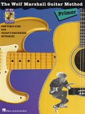 The Wolf Marshall Guitar Method Primer The Wolf Marshall Guitar Method Primer