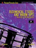 Rudimental Etudes & Warm Ups: INTERM Rudimental Etudes & Warm Ups: INTERM