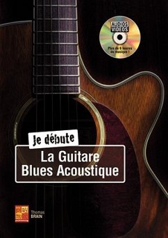 Cover Je débute la guitare blues acoustique (+DVD): pour guitare