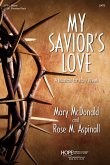 My Savior's Love: a Musical for Holy Week