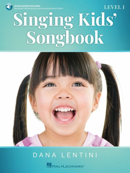 Singing Kids' Songbook Series - Level 1 Singing Kids' Songbook Series - Level 1