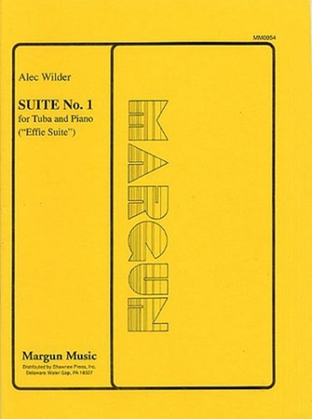 Alec Wilder, Suite No. 1 for Tuba and Piano (Effie Suite) Tuba und Klavier Buch Alec Wilder, Suite No. 1 for Tuba and Piano (Effie Suite) Tuba und Klavier Buch