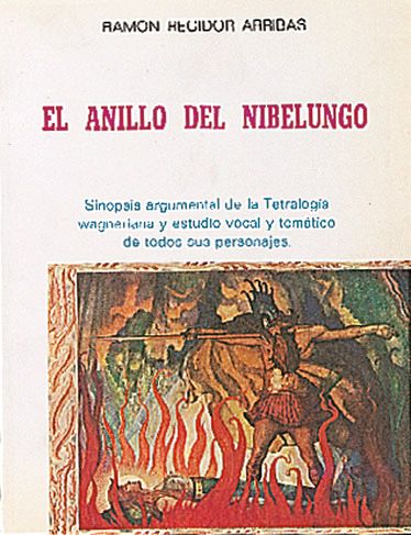 Ramón Regidor Arribas, El Anillo del Nibelungo Gesang Buch Ramón Regidor Arribas, El Anillo del Nibelungo Gesang Buch