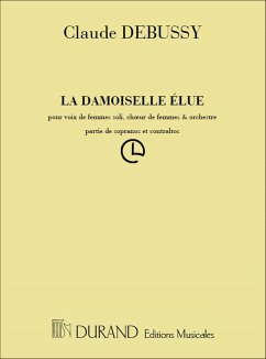 La Damoiselle élue pour voix de femmes soli, choeurd e femmes et orchestre partie de sopranos et contraltos