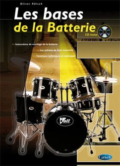 Oliver Kölsch, Bases de la Batterie (Les) Schlagzeug Buch + CD