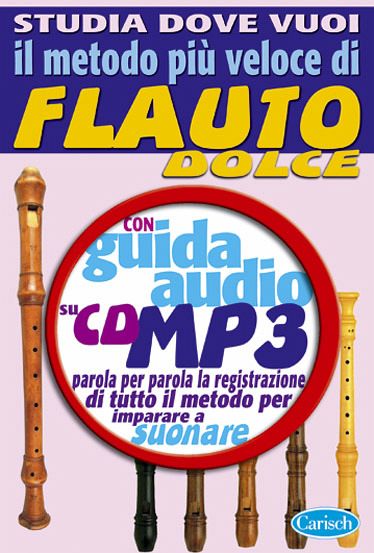 Mauro Guidi, Il Metodo Piů Veloce di Flauto Dolce Recorder Buch + CD