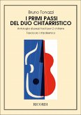 I PRIMI PASSI DEL DUO CHITARRISTICO VOLUME 2 LEICHTE STUECKE FUER 2 GITARREN