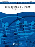 Marc Jeanbourquin, The Three Towers Concert Band/Harmonie Partitur