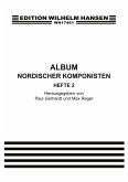 ALBUM NORDISCHER KOMPONISTEN BAND 2 FUER ORGEL V E R L A G S K O P I E ALBUM NORDISCHER KOMPONISTEN BAND 2 FUER ORGEL V E R L A G S K O P I E