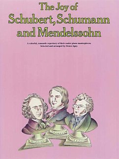 Cover The Joy of Schubert, Schumann and Mendelssohn