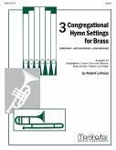 Three Congregational Hymn Settings for Brass