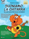 Suoniamo la chitarra. Metodo facile per piccoli chitarristi