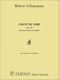 R. Schumann Chant Du Soir, Opus 85 Organ or Harmonium