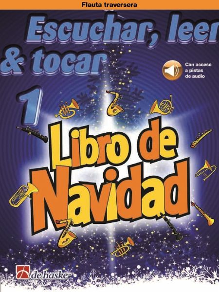 Escuchar, leer & tocar 1 - Libro de Navidad Escuchar, leer & tocar 1 - Libro de Navidad
