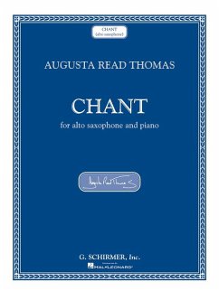 Cover Augusta Read Thomas, Chant Altsaxophon und Klavier Buch