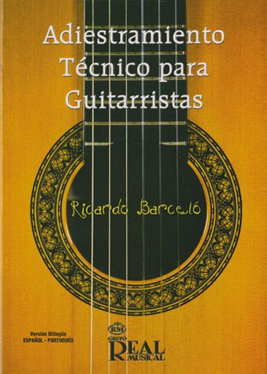 Ricardo Barceló, Adiestramiento Técnico para Guitarristas Gitarre Buch Ricardo Barceló, Adiestramiento Técnico para Guitarristas Gitarre Buch