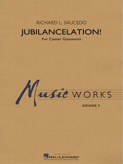Cover Richard L. Saucedo, Jubilancelation! Concert Band Partitur + Stimmen