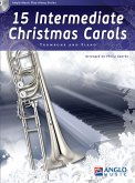 15 Intermediate Christmas Carols Posaune und Klavier Buch + CD 15 Intermediate Christmas Carols Posaune und Klavier Buch + CD