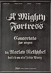 Mighty Fortress, A Mighty Fortress, A