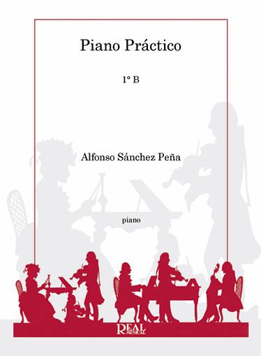 Alfonso Sánchez Peńa, Piano Práctico, 1°b Klavier Buch Alfonso Sánchez Peńa, Piano Práctico, 1°b Klavier Buch