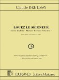 C. Debussy Louez Le Seigneur Choir and Piano