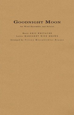 Cover Eric Whitacre, Goodnight Moon Concert Band Partitur + Stimmen