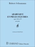 Schumann Arabesques & Pieces Piano Piano