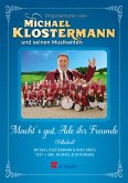 Michael Klostermann, Macht's gut, Ade ihr Freunde Blaskapelle Partitur