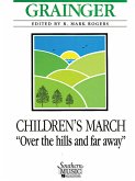 Children'S March Over The Hills And Far Away Children'S March Over The Hills And Far Away