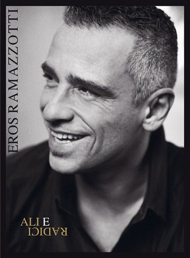 Eros Ramazzotti - Ali e Radici: for piano(vocal/guitar) Eros Ramazzotti - Ali e Radici: for piano(vocal/guitar)