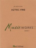 Jay Bocook, Aztec Fire Concert Band Set+Audio-Online