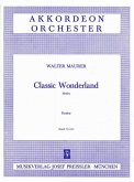 Maurer, Walter Classic Wonderland Akkordeonorchester Partitur