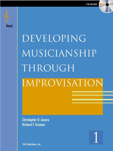 Developing Musicianship through Improvisation Bk 1 Developing Musicianship through Improvisation Bk 1
