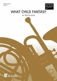 What Child Fantasy for 2 trumpets, horn, trombone and tuba score and parts