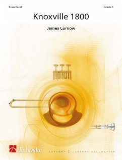 James Curnow Knoxville 1800 Brass Band Partitur + Stimmen